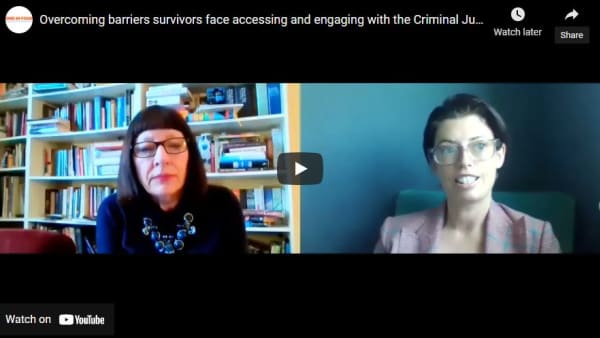Overcoming barriers survivors face accessing and engaging with the Criminal Justice System